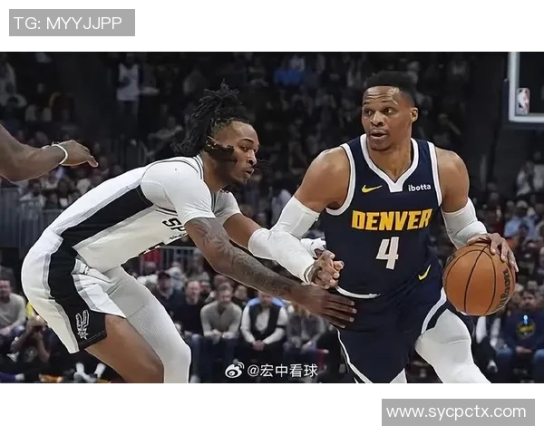 NBA马刺对阵掘金精彩直播回顾与赛后分析全程跟踪报道 NBA马刺对阵掘金精彩直播回顾与赛后分析全程跟踪报道