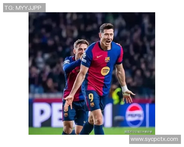 巴萨主场迎战艾尔切期待重返胜利轨道全力争取三分助力联赛争冠之路 巴萨主场迎战艾尔切期待重返胜利轨道全力争取三分助力联赛争冠之路